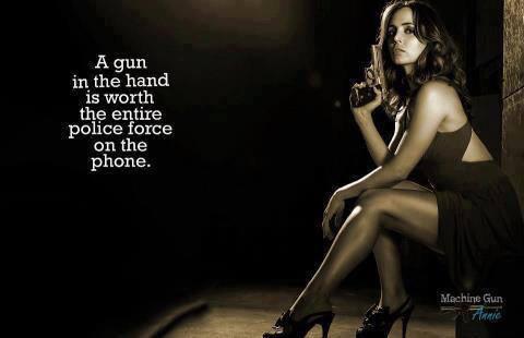 a-gun-in-the-hand-is-worth-the-entire-police-force-on-the-phone