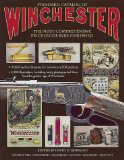 Standard Catalog of Winchester: The Most Comprehensive Price Guide Ever Published