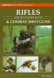 Rifles and Combat Shotguns: Assault and Sniper Rifles