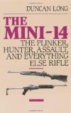 Mini-14 : The Plinker, Hunter, Assault, And Everything Else Rifle