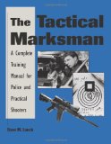 The Tactical Marksman