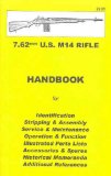 U.S. M14 Rifle Assembly, Disassembly Manual 7.62mm