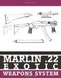 Marlin .22 Exotic Weapons System